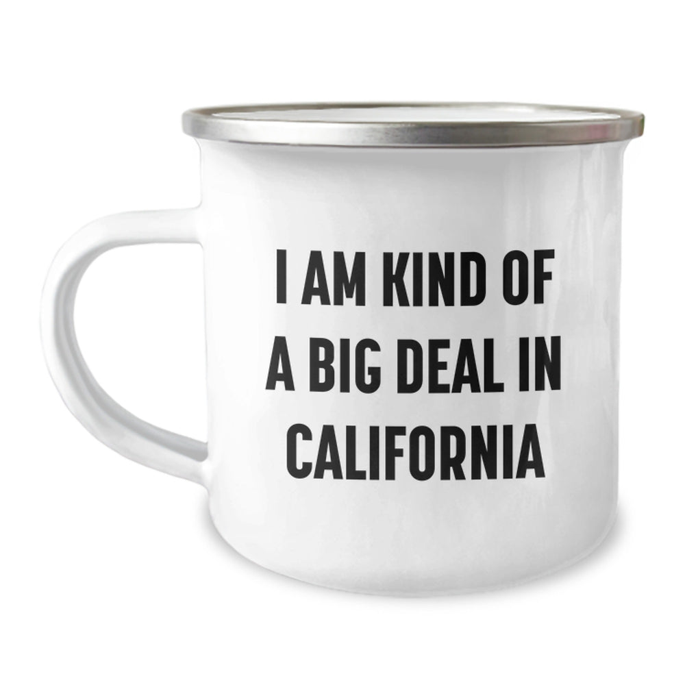 Funny California Gifts for Men from Friends, Camping Mug with I Am Kind Of A Prime Selection In California Quote, Unique Christmas Memorable Presents - Image 1