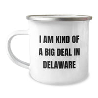 Load image into Gallery viewer, Delaware Proud Gifts for Men, I Am Kind Of A Prime Selection In Delaware Funny Camping Mug, Unique Graduation Gifts from Family, Friends - Image 1
