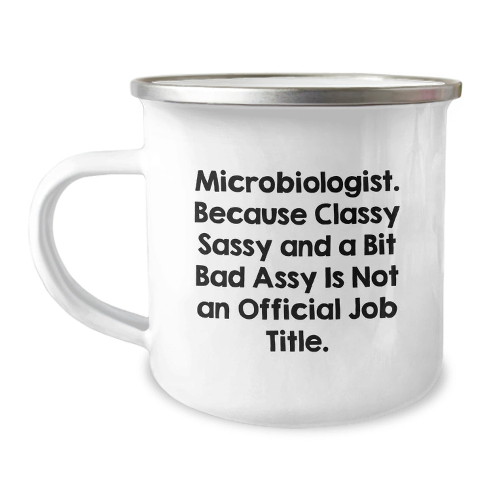 Funny Gifts from Friends for Microbiologists - Holiday Camping Mug with Sassy Quote, Perfect Microbiologist Christmas Unique Gifts, Men or Women, Unique - Image 1