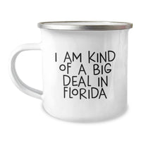Load image into Gallery viewer, Funny Florida Camping Mug Gifts from Friends to Men or Women on Christmas Unique Occasions I Am Kind Of A Prime Selection In Florida - Image 1
