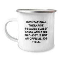 Load image into Gallery viewer, Funny Occupational Therapist Gifts for Valentine's - Cute Quote on Stainless Steel Camping Mug, Ideal Gift from Friends for Occupational Therapist - Image 1