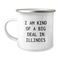 Load image into Gallery viewer, Illinois Proud Gifts for Men from Friends and Family - &#39;I Am Kind of a Prime Selection&#39; Funny Camping Mug - Image 1
