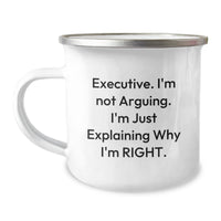 Load image into Gallery viewer, Funny Executive Gifts from Friends for Men Christmas Unique Mugs - &#39;I&#39;m Not Arguing. I&#39;m Just Explaining Why I&#39;m Right.&#39; - Image 1
