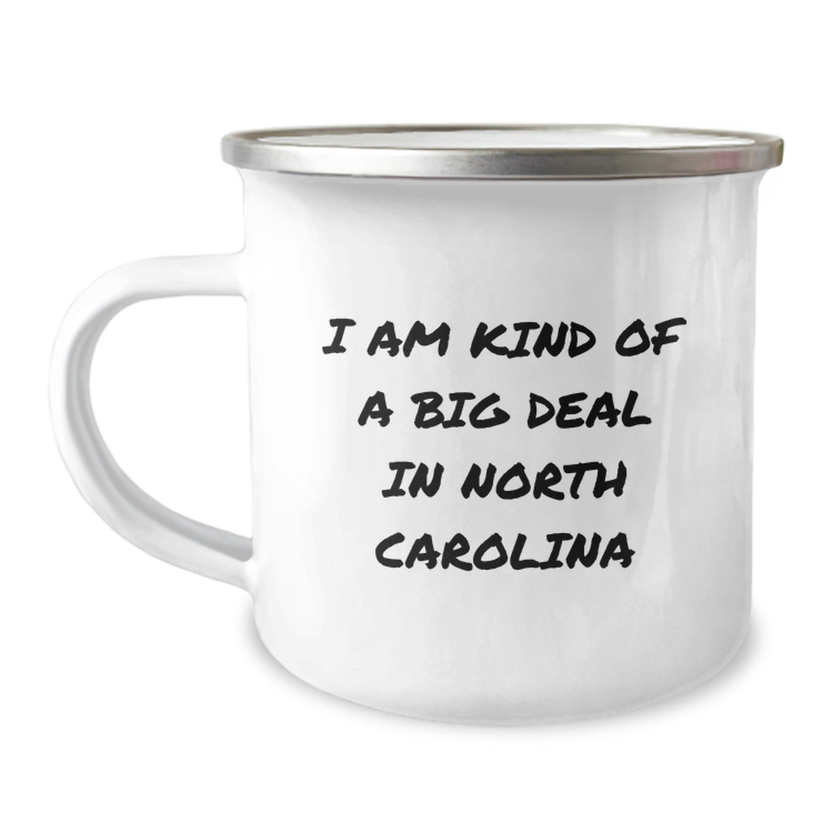 North Carolina Camping Mug, 'I Am Kind Of A Prime Selection In North Carolina' Funny Graduation Gifts from Friends to Family - Image 1
