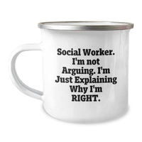 Load image into Gallery viewer, Funny Social Worker Gifts for Friends from Coworkers - Social Worker Camping Mug I&#39;m Not Arguing Right Christmas - Image 1
