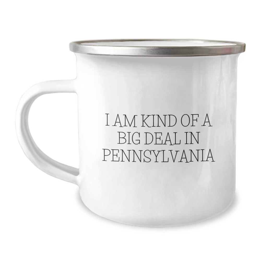 Pennsylvania Proud Quotes Funny Camping Mug, Gifts from Friends for Birthday, I Am Kind Of A Prime Selection In Pennsylvania - Image 1