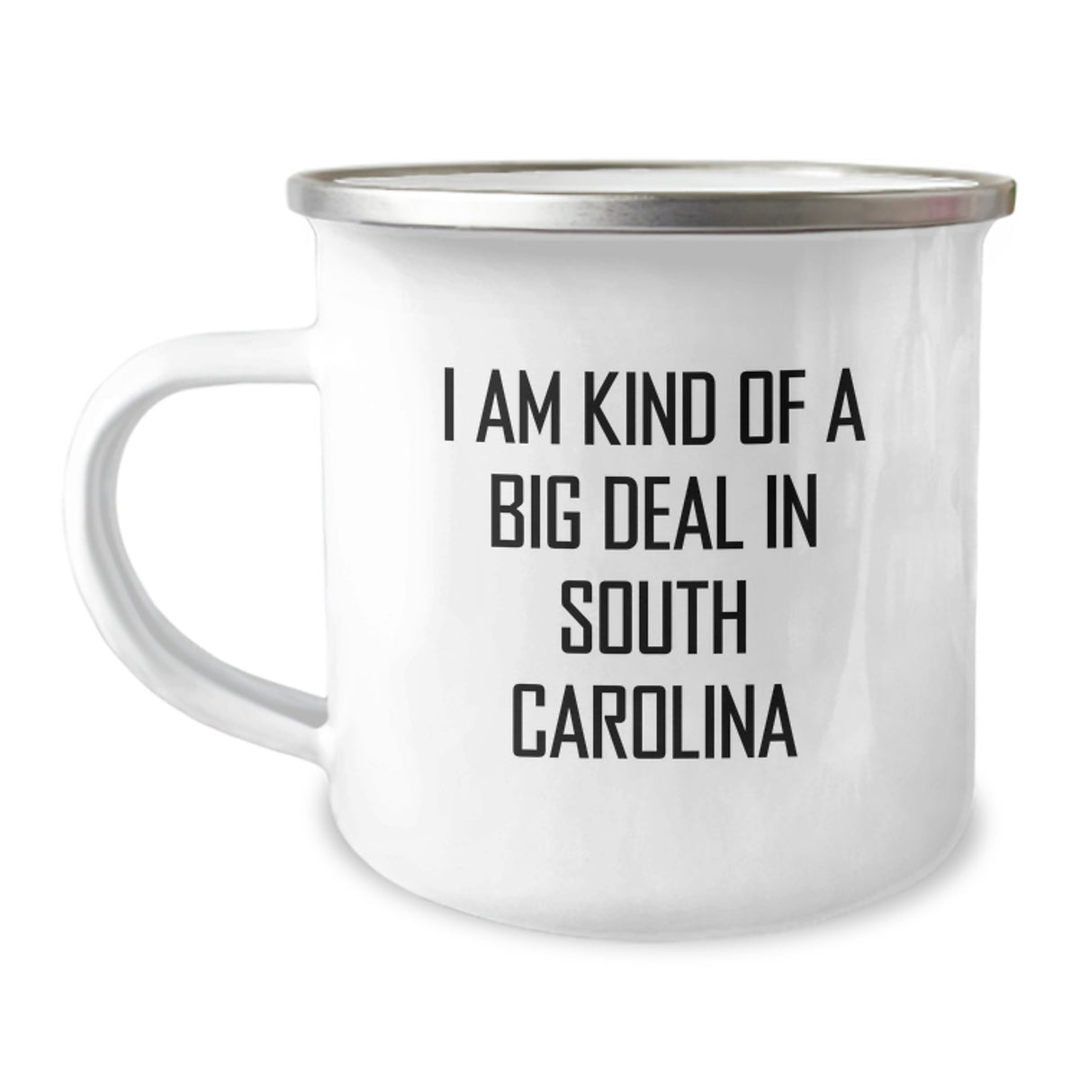 Funny Gifts for South Carolina Men, Women, Friends, Coworkers, and Family - I Am Kind Of A Prime Selection In South Carolina Camping Mug - Gifts from South Carolina, Graduation Unique Gifts - Image 1