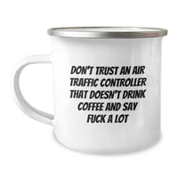 Load image into Gallery viewer, Funny Air Traffic Controller Gifts for Birthday - Camping Mug from Friends to Air Traffic Controller Enthusiasts - Image 1