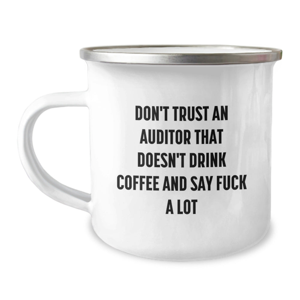 Funny Auditor Gifts for Him or Her, Christmas Unique Mugs for Men Women Friends Family - 'Don't Trust An Auditor That Doesn't Drink Coffee And Say F--k A Lot' - Image 1