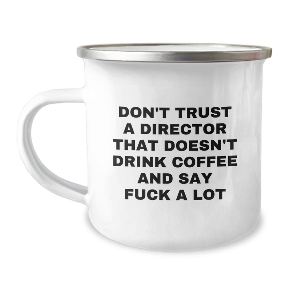 Funny Director Christmas Unique Gifts from Friends for Him - Don't Trust A Director Mugs, Camping Mug for Directors - Image 1