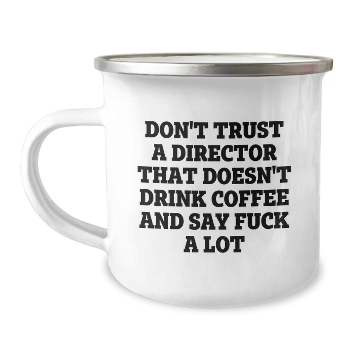 Funny Director Gifts from Friends - 'Don't Trust A Director That Doesn't Drink Coffee And Say F--k A Lot' Christmas Unique Gifts for Men Directors - Image 1