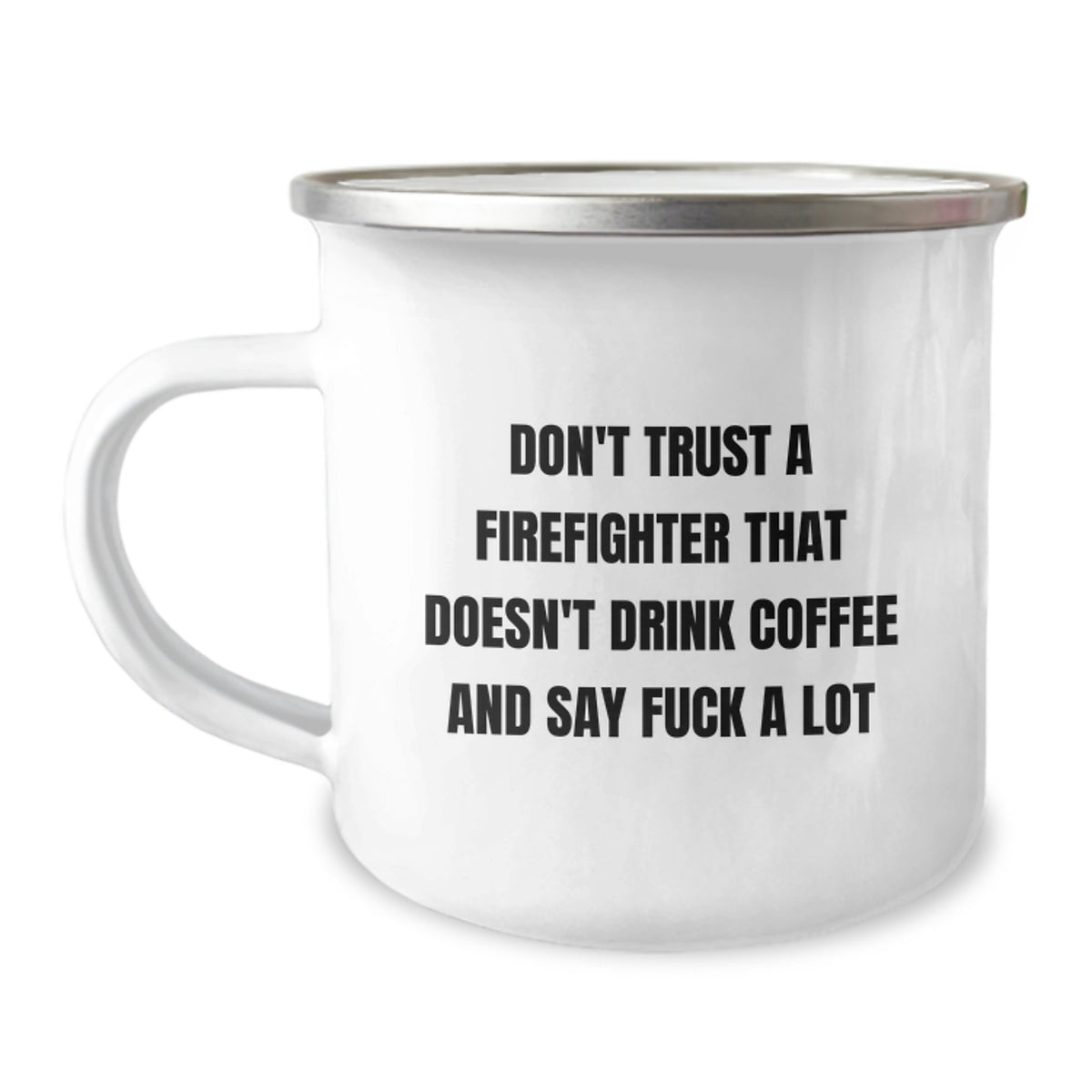 Funny Firefighter Gifts from Family, Firefighter Camping Mug with Don't Trust a Firefighter, 'Coffee and Cuss Like a Pro' Quote, Christmas Unique Gifts for Firefighter Men, Women, Coworkers - Image 1