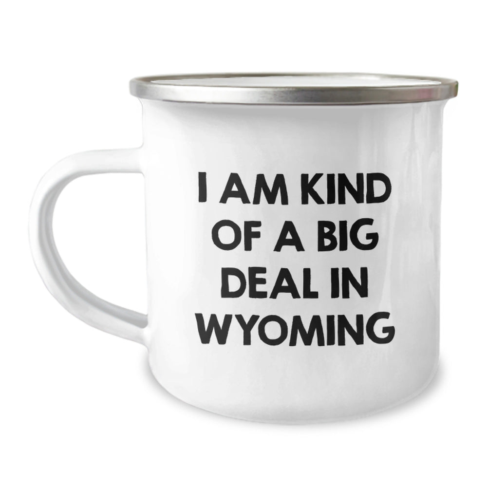Wyoming Camping Mug I Am Kind Of A Prime Selection Funny Gifts for Men from Family - Image 1