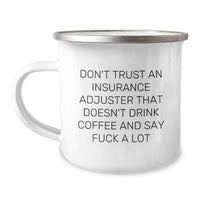 Load image into Gallery viewer, Funny Coffee Lovers Insurance Adjuster Gifts for Men - Valentine's Unique Gifts from Friends to Insurance Adjuster, Camping Mug with Funny Quote - Image 1