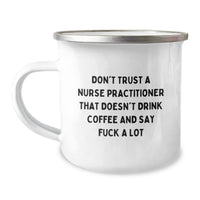 Load image into Gallery viewer, Funny Nurse Practitioner Gifts from Friends - Christmas Unique Mugs for Nurse Practitioner Lover - Camping Mug with Quirky Quote - Image 1
