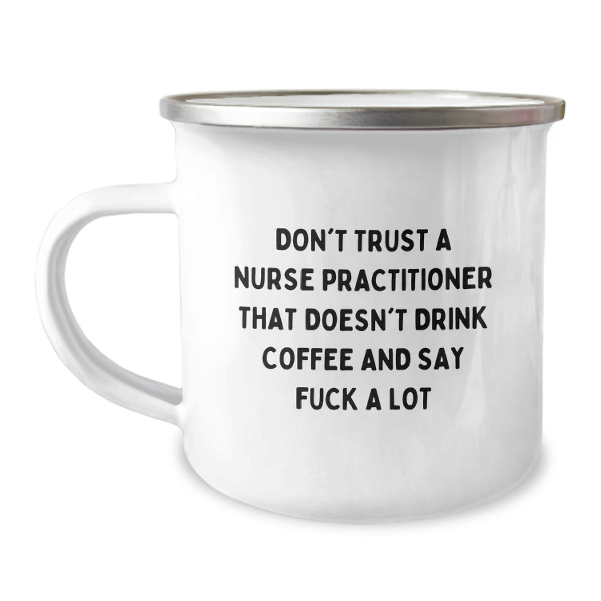 Funny Nurse Practitioner Gifts from Friends - Christmas Unique Mugs for Nurse Practitioner Lover - Camping Mug with Quirky Quote - Image 1