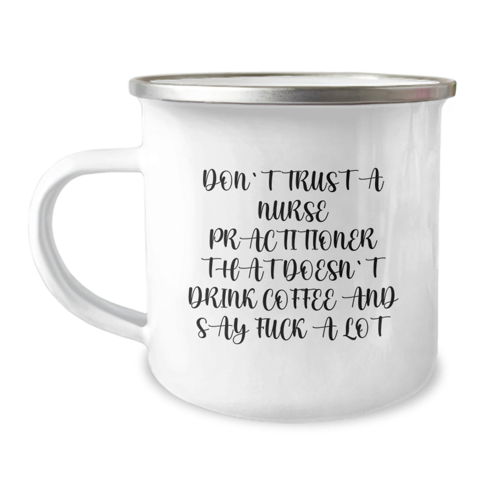 Funny Nurse Practitioner Gifts for Men - Don't Trust a Nurse Practitioner That Doesn't Drink Coffee - Christmas Unique Gifts from Friends - Image 1