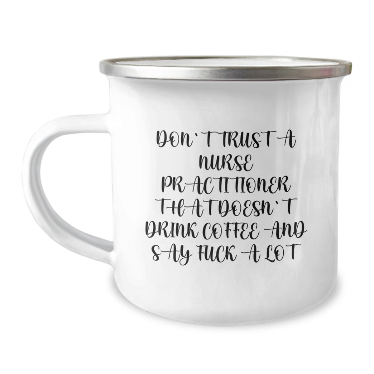 Funny Nurse Practitioner Gifts for Men - Don't Trust a Nurse Practitioner That Doesn't Drink Coffee - Christmas Unique Gifts from Friends - Image 1