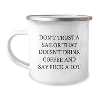 Load image into Gallery viewer, Funny Sailor Gifts for Men, Gifts from Friends or Family - Valentine's Unique Mugs for Sailor Enthusiasts, Funny Camping Mug with Inspirational Quote - Image 1