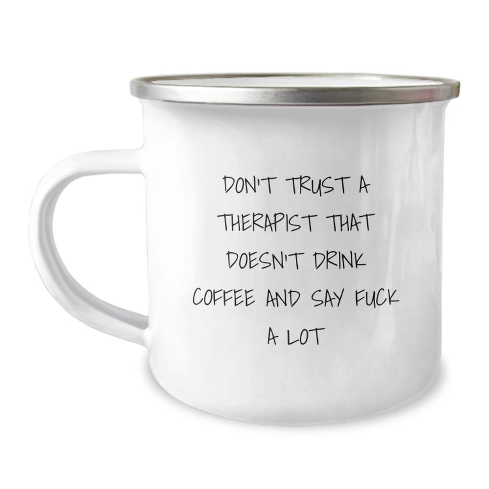 Funny Therapist Gifts for Men - Gifts from Friends and Family - Camping Mug with Quote - Christmas Unique Present for Therapist Coworkers - Image 1