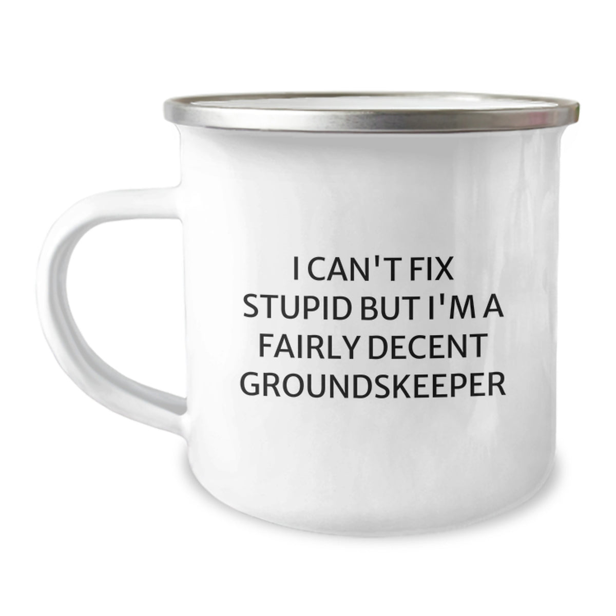 Funny groundskeeper Gifts from Men for Friends who say 'I Can't Fix Stupid But I'm A Fairly Decent groundskeeper' - Christmas Unique Gifts for Camping Mug Enthusiasts - Image 1