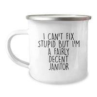 Load image into Gallery viewer, Funny Janitor Gifts for Valentine's, I'm A Fairly Decent Janitor - Camping Mug, Janitor Humor Gift from Men for Janitor Friends - Image 1