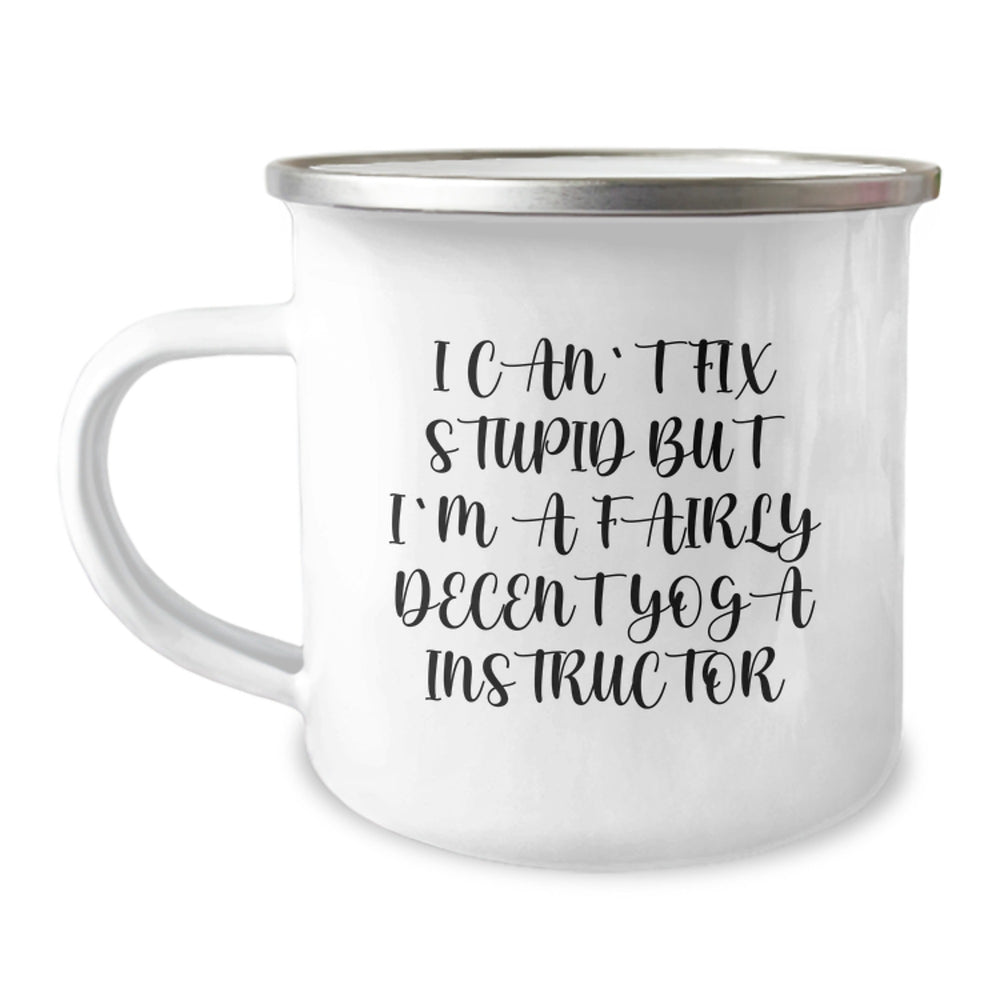 Funny Yoga Instructor Gift - 'I'm A Fairly Decent' Camping Mug for Christmas Unique Gifts from Friends, Coworkers, Family - Image 1