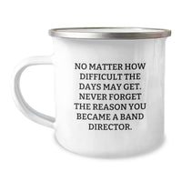 Load image into Gallery viewer, Encouragement Gifts from Friends, Family, or Coworkers to Motivated Band Directors, Funny Camping Mug for Valentine's Unique Gifts - Image 1