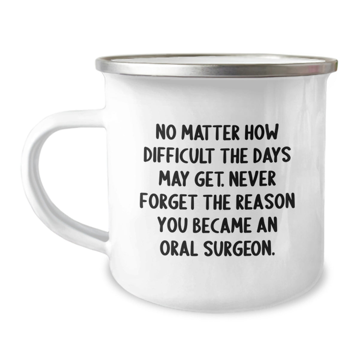 Oral Surgeon Camping Mug Funny Quote Christmas Unique Gifts from Family to Oral Surgeon Men - Image 1
