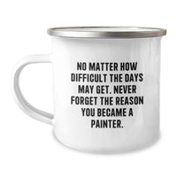 Load image into Gallery viewer, Inspirational Gifts from Friends and Family, Painter Mug for Valentine's Camping - Image 1