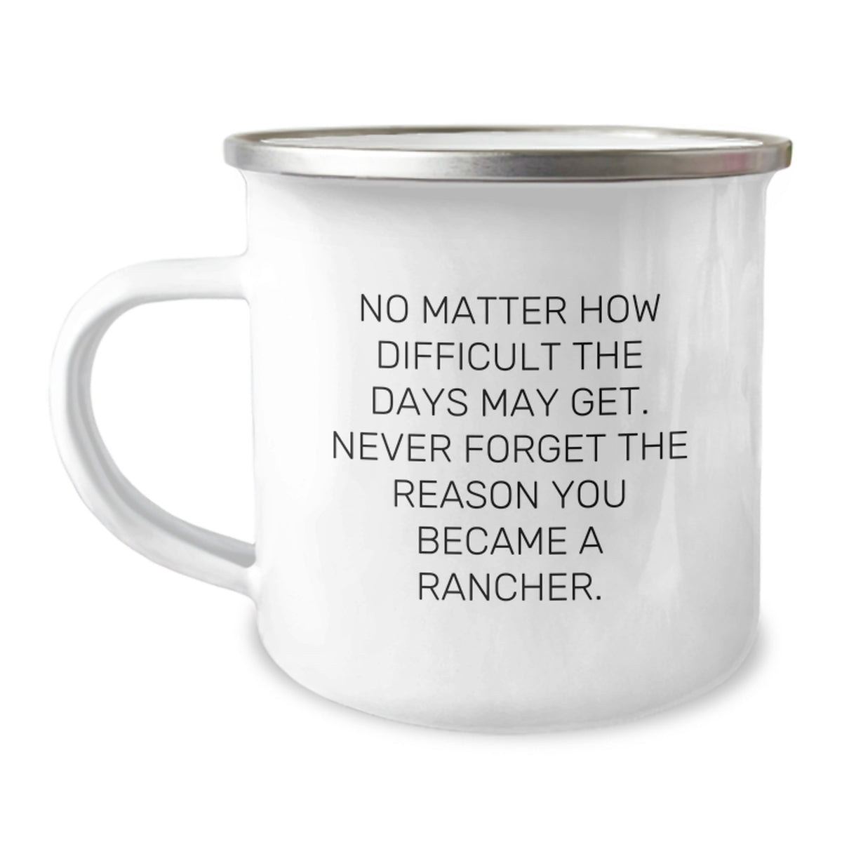 Rancher Gifts from Men for Christmas Unique Christmas Unique Gifts, Funny Inspirational Quote Camping Mug for Ranchers, 12 oz Stainless Steel Mug - Image 1