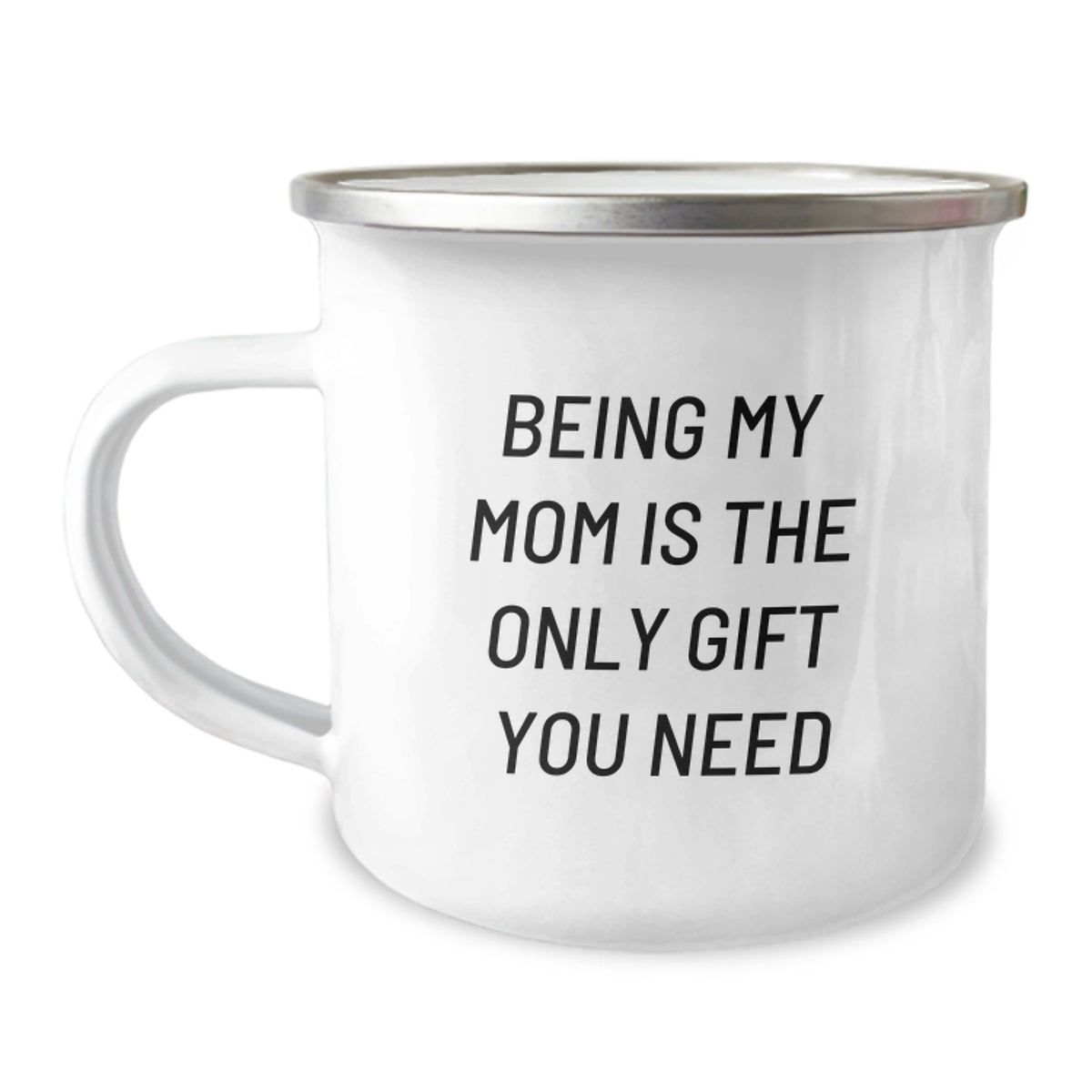 Cute Funny Mom Gifts for Camping Mug Being My Mom Is The Only Gift You Need from Dad to Mom - Image 1