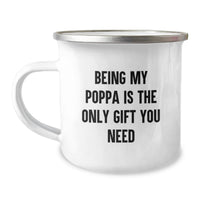 Load image into Gallery viewer, Funny Poppa Gifts for Valentine's, Being My Poppa Mug, Stainless Steel Camping Mug, Perfect Unique Gifts for Men by Family Members - Image 1