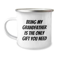 Load image into Gallery viewer, Funny Grandfather Gifts, Christmas Unique Camping Mugs, Being My Grandfather Is The Only Gift You Need - Image 1