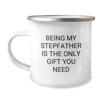 Load image into Gallery viewer, Funny Stepfather Gifts for Men, Christmas Unique Gifts from Family, &#39;Being My Stepfather Is The Only Gift You Need&#39; Funny Camping Mug - Image 1
