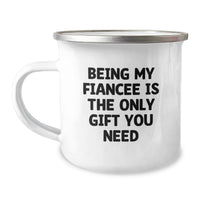 Load image into Gallery viewer, Cute Fiancee Gifts from Men for Valentine's Unique Camping Mugs - 'Being My Fiancee Is The Only Gift You Need' - Image 1