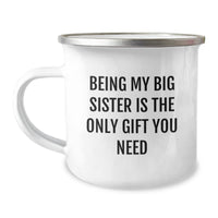 Load image into Gallery viewer, Funny Big Sister Gifts from Family, Being My Big Sister Camping Mug, Christmas Unique Gifts for Her - Image 1
