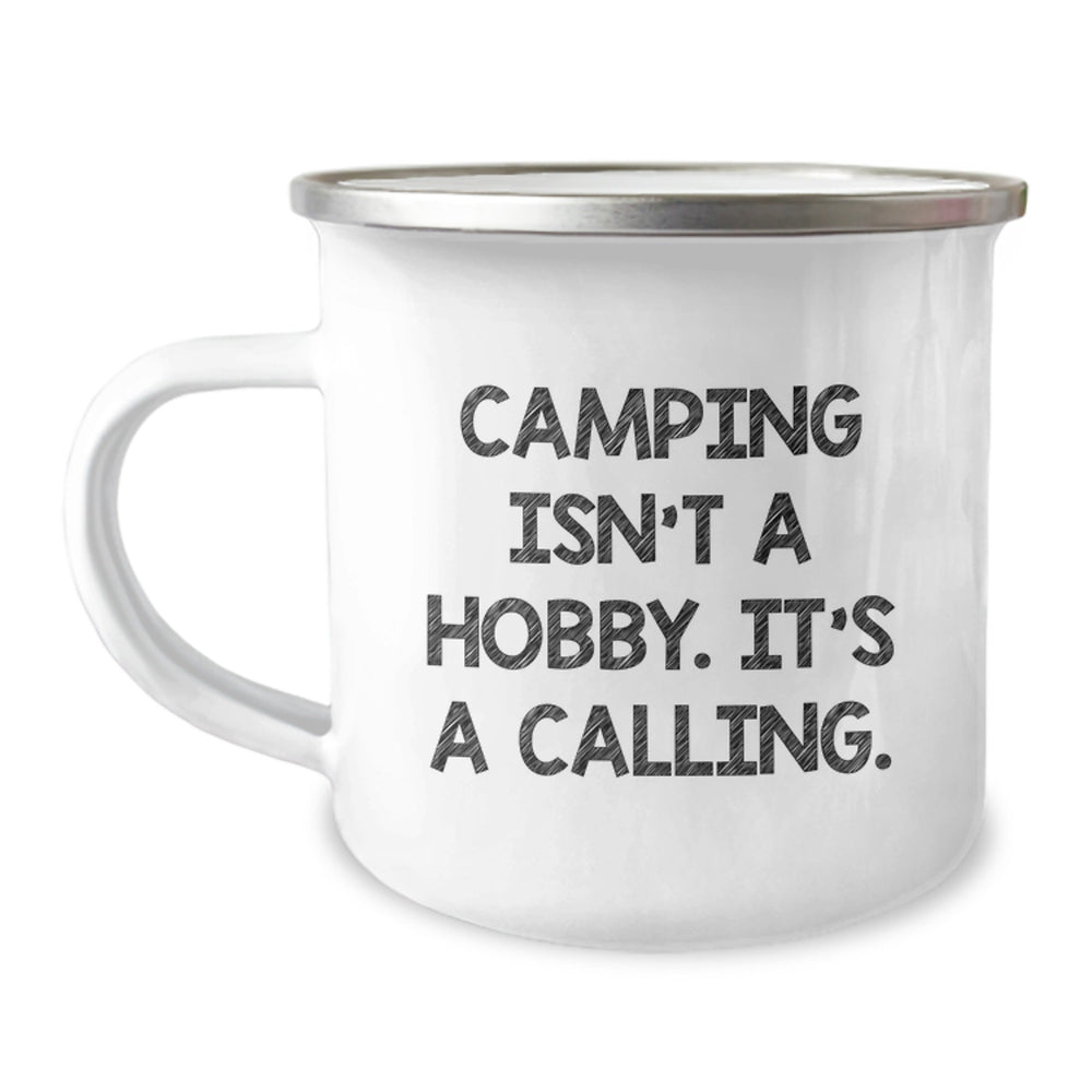 Gifts from Friends for Camping Enthusiasts - Funny Camping Mug - Camping Isn't A Hobby. It's A Calling. Christmas Unique Gifts for Men Women Family - Image 1