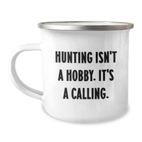 Load image into Gallery viewer, Funny Hunting Gifts for Wife - Mother's Day Unique Hunting Mug, Gifts from Husband with Inspirational Quote 'Hunting Isn't A Hobby. It's A Calling.' - Image 1