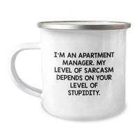 Load image into Gallery viewer, Funny Apartment Manager Gifts from Family - Camping Mug for Women - I'm An Apartment Manager, My Level Of Sarcasm Depends On Your Level Of Stupidity - Unique Mother's Day Unique Gifts - Image 1