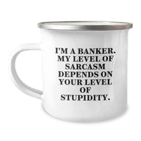 Load image into Gallery viewer, Funny Banker Gifts from Friends, Unique Christmas Unique Gifts for Banker, Camping Mug with Sarcasm Quote, 12 oz Stainless Steel - Image 1
