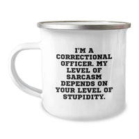 Load image into Gallery viewer, Funny Correctional Officer Gifts, Correctional Officer Camping Mug, Mother's Day Unique Gifts from Family, Correctional Officer Sarcasm Humor - Image 1