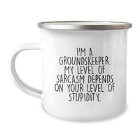 Load image into Gallery viewer, Funny groundskeeper Gifts for Men, Unique Christmas Unique Gifts from Friends, Cozy Camping Mug with Sarcasm Quote - Image 1
