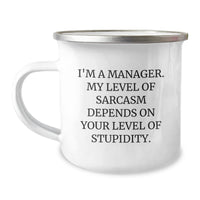 Load image into Gallery viewer, Funny Manager Gifts for Men Women Colleagues Unique Christmas Memorable Presents from Friends, &#39;I&#39;m A Manager My Level Of Sarcasm Depends On Your Level Of Stupidity&#39; Stainless Steel Camping Mug - Image 1
