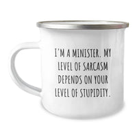 Load image into Gallery viewer, Funny Minister Gifts for Men - I&#39;m A Minister Mug, Christmas Unique Gifts from Friends, Camping Mug for Minister with Sarcasm Quote - Image 1
