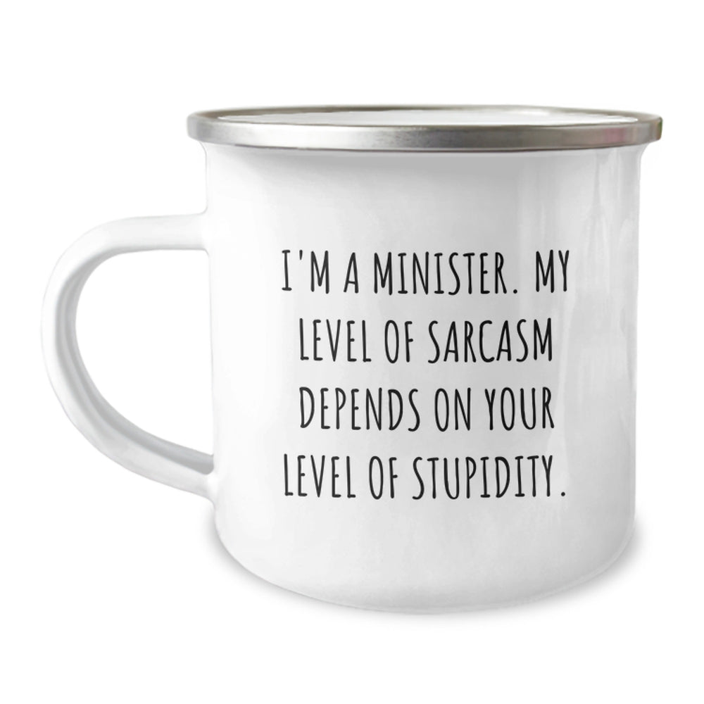 Funny Minister Gifts for Men - I'm A Minister Mug, Christmas Unique Gifts from Friends, Camping Mug for Minister with Sarcasm Quote - Image 1