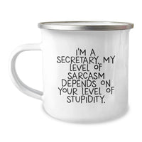 Load image into Gallery viewer, Funny Secretary Camping Mug Gifts for the Sassy Secretary from You, Valentine's Unique Gifts, Funny Quotes about Secretary - Image 1