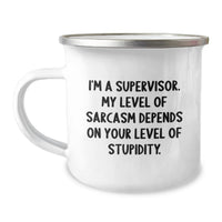 Load image into Gallery viewer, Funny Supervisor Gifts for Men, Camping Mug with Sarcasm Quote, Birthday Unique Gifts from Friends for Supervisor - Image 1