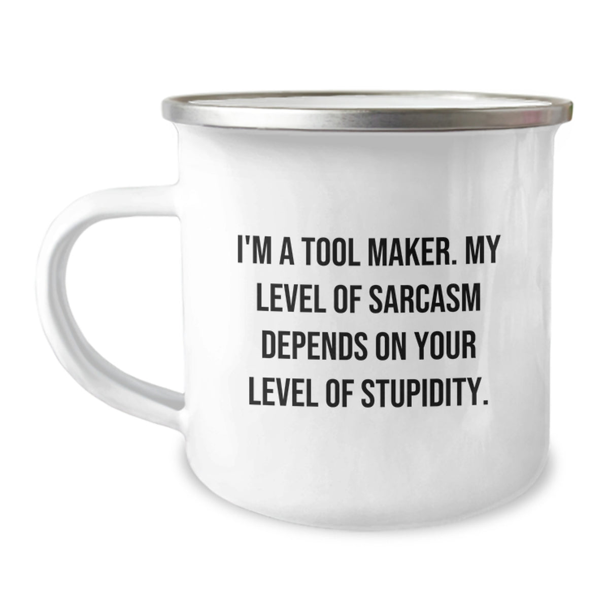 Funny Tool Maker Gifts from Friends - Christmas Unique Mugs for Tool Maker Men - Camping Mug with Sarcastic Quote - Tool Maker Humor Gifts - Image 1
