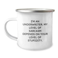 Load image into Gallery viewer, Funny Underwriter Gifts from Men to Underwriter Friends - Valentine's Unique Mugs for Underwriters - Insulting Underwriter Quote Funny Camping Mug - Image 1